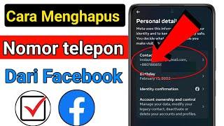 Cara Menghapus Nomor Telepon Dari Facebook 2024  Cara Menghapus Nomor Telepon Facebook