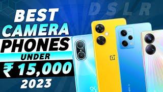 60MP OIS SELFIE  Top 5 Best Camera Phone Under 15000 In 2023  Camera Phone Under 15000 in 2023