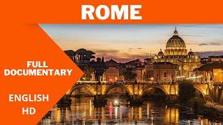 Rome  Documentary  ENGLISH HD