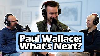Paul Wallace A New Job & The Future Of His Channel S7 E1