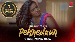  Pehredaar  Now Streaming Exclusively Only On PrimePlay 