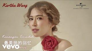 Kartika Wang - Kenangan Terindah Lyric Video