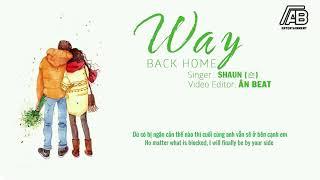 LYRIC 숀 SHAUN   Way Back Home   EDM Nhẹ Nhàng Gây Nghiện MXH