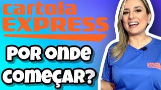 CARTOLA EXPRESS - O que é e por onde começar?