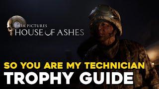 House Of Ashes How To Get Merwin To Fix The Radio So You Are My Technician Trophy  Achievement