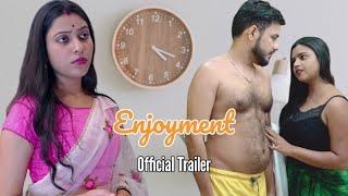 Enjoyment  Romantic Official Trailer  4K - High Quality Only Members  Baba Films