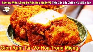 Review Báo Nhà Ăn Thử Lòng Rán Béo Ngậy Và Cốt Lết Chiên Xù Giòn Tan  Review Con Người Và Cuộc Sống