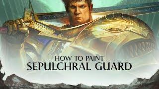 Warhammer Underworlds - Shadespire - How to paint the Sepulchral Guard.