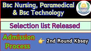 JKBOPEE Released Selection list Bsc Nursing Paramedical & Technology Admission Process & 2nd Round