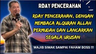 RDAY PENCERAHAN DENGAN MEMBACA ALQURAN ALLAH PERMUDAH DAN LANCARKAN SEGALA URUSAN