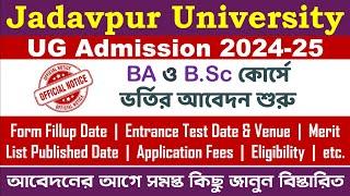 Jadavpur University UG Admission 2024-25 Form Fillup Start  Notification out