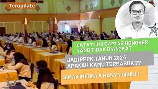 DAFTAR HONORER YANG TIDAK DIANGKAT JADI PPPK 2024