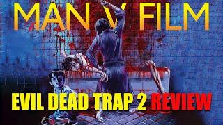 Evil Dead Trap 2  1992  Movie Review  88 Films  Horror  Shiryô no wana 2 Hideki