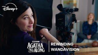 Agatha All Along  Rewinding WandaVision Featurette  Disney+