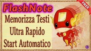 FlashNote Annotazioni Free Super Veloci Rapide ai Centesimi di Secondo Download Installazione