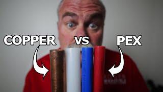 PEX vs COPPER for Plumbing - Which Should You Use and Why?