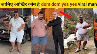 कोन हे viral dom dom yes yes वाला mota लड़का  yadin cengiz  biography  dance viral video