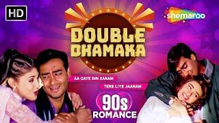 Double Dhamaka  90s Romance  Tere Liye Jaanam  Aa Gaye Din Sanam  90s Bollywood Hits Jukebox