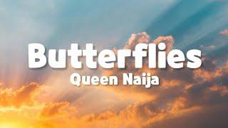 Queen Naija - Butterflies Pt. 2 Lyrics music