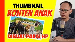 Thumbnail Konten Anak yg Menarik  Cara Membuat Thumbnail Youtube Pakai HP dengan PixelLab