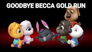 GOODBYE BECCA GOLD RUN - My Talking Tom Friends - Talking Tom Gold Run 220724 #1