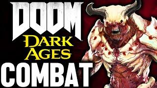 DOOM The Dark Ages NEW Combat Details