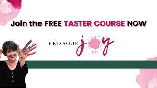 The 2024 Find Your Joy Taster Course