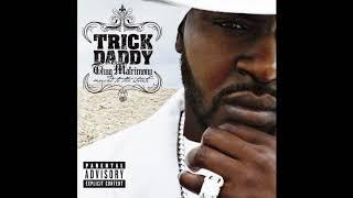 TRICK DADDY - J.O.D.D