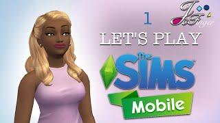 The Sims Mobile   LET’S PLAY  PART 1  FIRST LOOK. 