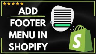  How to ADD FOOTER MENU IN SHOPIFY - FULL UPDATED GUIDE 