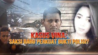 Kasus Vina Saksi Baru Perkuat Bukti Polisi?  AKIM tvOne