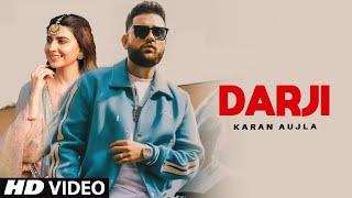 Darji Karan Aujla 4K Video Karan Aujla New Song  Jidan Di Mili Jatt Nu  New Punjabi Song 2023