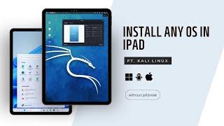 How to install any os on iPad  Run Kali Linux on iPad