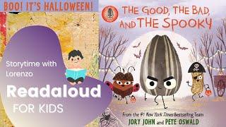  Kids Book Read Aloud  THE GOOD THE BAD AND THE SPOOKY  Halloween Story #storytime