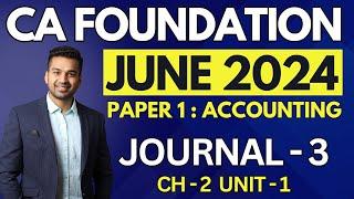 Introduction to GST  Ch 2 Unit 1 Journal - 3  CA Foundation Accounts June 2024  CA Parag Gupta