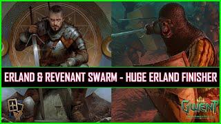 Gwent  Kaedweni Revenant Swarm - Erland The Big Boy Finisher