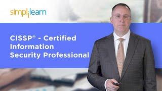 CISSP® - Certified Information Systems Security Professional  Simplilearn