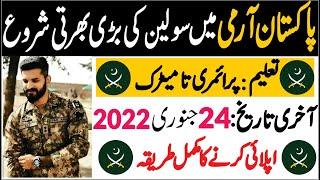 Pak Army Civilian Jobs 2022- Join Pak Army 2022 Pakistan Army Jobs 2022  How To Apply civillian?