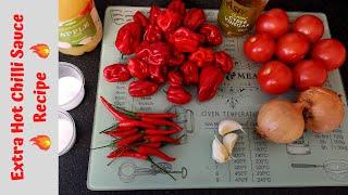 Extra hot chilli sauce recipe  Extreme caution  1 litre recipe  Hot Chilli Sauce Recipe uk