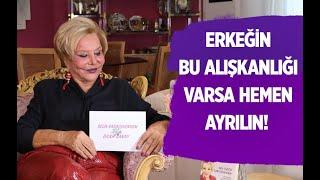 ERKEĞİN BU ALIŞKANLIĞI VARSA HEMEN AYRILIN Evlilik Terapisti Selin Karacehennem 0541 334 47 29