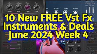 10 Best New FREE VST Plugins Vst Instruments & Plugin Deals - JUNE 2024 Week 4