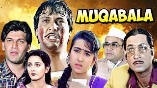 Muqabala - Superhit Action Drama Movie  Govinda Karishma Kapoor Paresh Rawal Aditya Pancholi