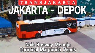 Trip BRT Transjakarta #135 JAKARTA ke TERMINAL DEPOK Naik Koridor D11 Terbaru Hanya 3rb
