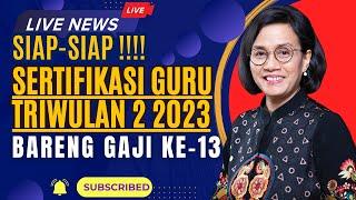 Sertifikasi Guru Triwulan 2 Tahun 2023 Diprediksi Berbarengan dengan Gaji Ke-13