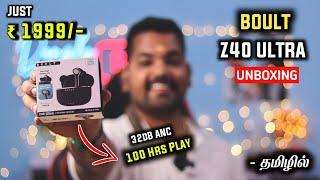 Bestselling Boult Z40 Ultra Earbuds With ANC  100 Hour Playtime  Under 2K 