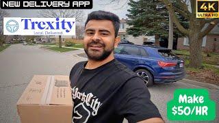 TREXITY DELIVERY DRIVER  $100 IN 2 HOURS ?