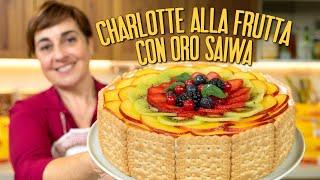 CHARLOTTE ALLA FRUTTA E BISCOTTI ORO SAIWA Ricetta Facile - Fatto in Casa da Benedetta