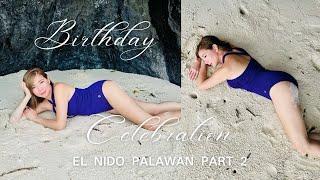 Birthday Celebration in El Nido  Part 2  Maui Anne Taylor