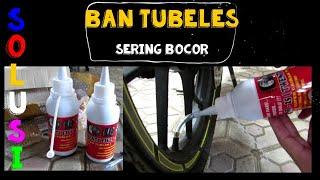 Solusi Ban Tubeless kempesgembos