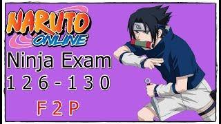 Naruto Online 4.0 Ninja Exam 126 - 130  Lightning Main F2P No Cash
